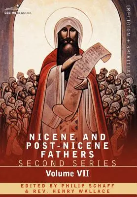 Nikaiai és poszt-nikaiai atyák: Második sorozat, VII. kötet Jeruzsálemi Cirill, Nazianzén Gergely - Nicene and Post-Nicene Fathers: Second Series, Volume VII Cyril of Jerusalem, Gregory Nazianzen