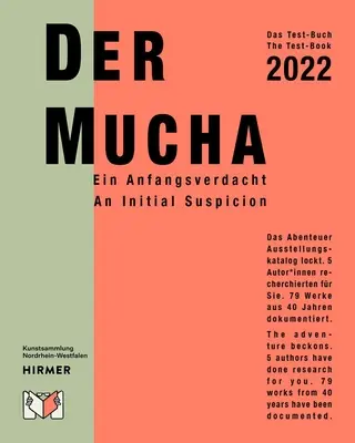 Der Mucha: A kezdeti gyanú - Der Mucha: An Initial Suspicion