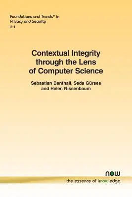 A kontextuális integritás az informatika szemüvegén keresztül - Contextual Integrity through the Lens of Computer Science
