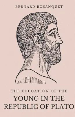 A fiatalok nevelése Platón köztársaságában - The Education of the Young in the Republic of Plato