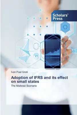 Az IFRS bevezetése és annak hatása a kis államokra - Adoption of IFRS and its effect on small states