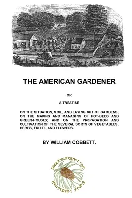 Az amerikai kertész - The American Gardener