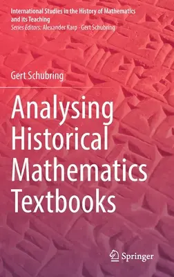 Történelmi matematikai tankönyvek elemzése - Analysing Historical Mathematics Textbooks