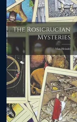 A rózsakeresztes misztériumok - The Rosicrucian Mysteries