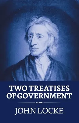 A kormányzás két értekezése - Two Treatises of Government