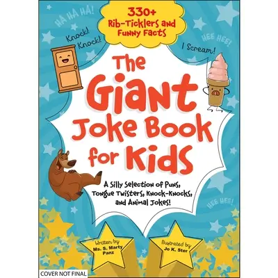 Az óriási vicckönyv gyerekeknek: A Silly Selection of Puns, Tongue Twisters, Knock-Knock, and Animal Jokes! - The Giant Joke Book for Kids: A Silly Selection of Puns, Tongue Twisters, Knock-Knocks, and Animal Jokes!