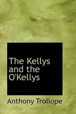 The Kellys and the O'Kellys