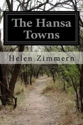 A Hansavárosok - The Hansa Towns