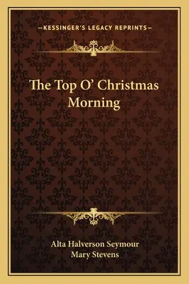 The Top O' Christmas Morning