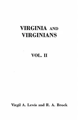 Virginia és a virginiaiak, 1606-1888. két kötetben. II. kötet - Virginia and Virginians, 1606-1888. in Two Volumes. Volume II