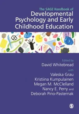 A fejlődéslélektan és a kisgyermekkori nevelés Sage-kézikönyve - The Sage Handbook of Developmental Psychology and Early Childhood Education