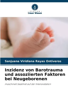 Inzidenz von Barotrauma und assoziierten Faktoren bei Neugeborenen