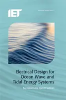 Elektromos tervezés óceáni hullám- és árapály-energiarendszerekhez - Electrical Design for Ocean Wave and Tidal Energy Systems