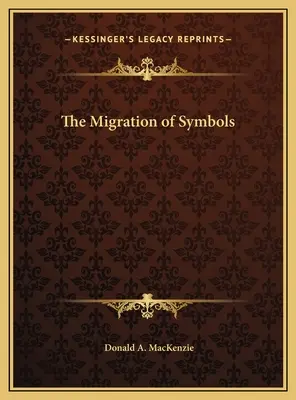 A szimbólumok vándorlása - The Migration of Symbols