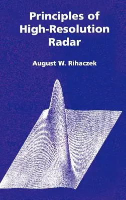 A nagy felbontású radar alapelvei - Principles of High-Resolution Radar