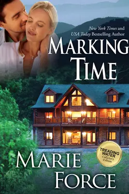 Marking Time (Treading Water Series, 2. könyv) - Marking Time (Treading Water Series, Book 2)