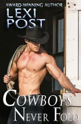 A cowboyok sosem adják fel - Cowboys Never Fold