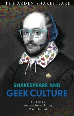 Shakespeare és a geek kultúra - Shakespeare and Geek Culture