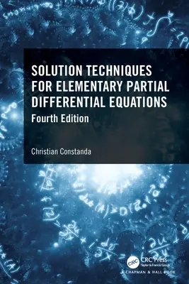 Megoldási technikák az elemi részleges differenciálegyenletekhez - Solution Techniques for Elementary Partial Differential Equations