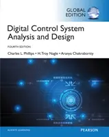 Digitális vezérlőrendszerek elemzése és tervezése, globális kiadás - Digital Control System Analysis & Design, Global Edition