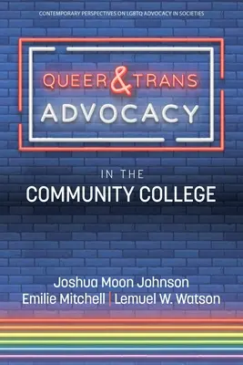 Queer és transz érdekképviselet a közösségi főiskolán - Queer & Trans Advocacy in the Community College