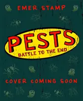 PESTS: PESTS BATTLE TO THE END - 3. könyv - PESTS: PESTS BATTLE TO THE END - Book 3