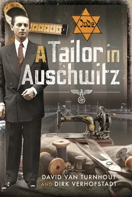 Egy szabó Auschwitzban - A Tailor in Auschwitz