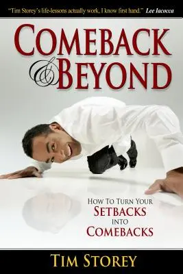 Comeback & Beyond: Hogyan változtassuk a visszaeséseinket visszatéréssé? - Comeback & Beyond: How to Turn Your Setbacks Into Comebacks