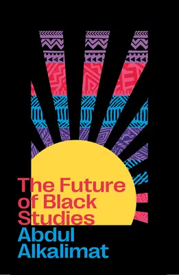 A fekete tanulmányok jövője - The Future of Black Studies