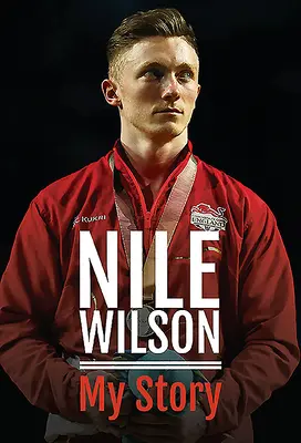 Nile Wilson - Az én történetem - Nile Wilson - My Story