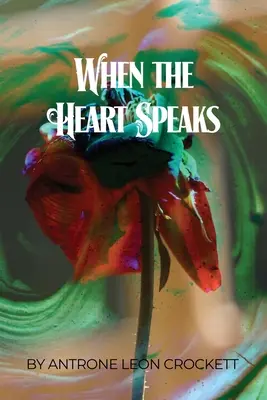 Amikor a szív beszél - When the Heart Speaks