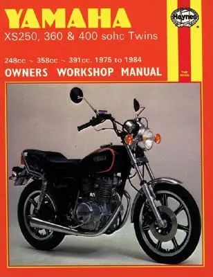 Yamaha Xs250, 360 and 400 Sohc Twins Owners Workshop Manual, 378. sz.: '75-'84 - Yamaha Xs250, 360 and 400 Sohc Twins Owners Workshop Manual, No. 378: '75-'84