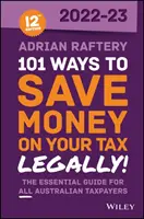 101 módja annak, hogy pénzt takarítson meg az adón - legálisan! 2022 -2023 - 101 Ways to Save Money on Your Tax - Legally! 2022 -2023