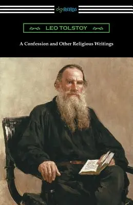 Vallomás és más vallásos írások - A Confession and Other Religious Writings