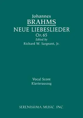 Neue Liebeslieder, Op.65: vokális partitúra - Neue Liebeslieder, Op.65: Vocal score