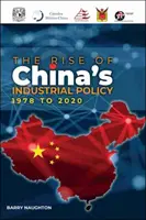 Kína iparpolitikájának felemelkedése, 1978 és 2020 között - Rise of China's Industrial Policy, 1978 to 2020