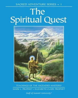 A spirituális küldetés - The Spiritual Quest