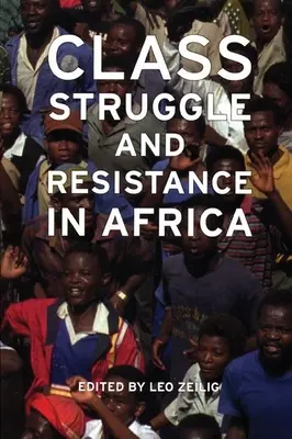 Osztályharc és ellenállás Afrikában - Class Struggle and Resistance in Africa