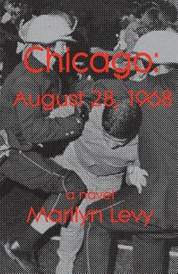 Chicago: 1968. augusztus 28. - Chicago: August 28, 1968