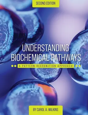 Biokémiai útvonalak megértése: A Pattern-Recognition Approach - Understanding Biochemical Pathways: A Pattern-Recognition Approach
