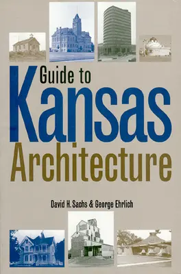 Průvodce kansaskou architekturou - Guide to Kansas Architecture
