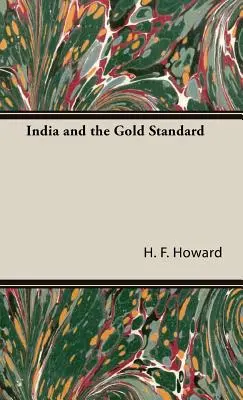 India és az aranyszabvány - India and the Gold Standard