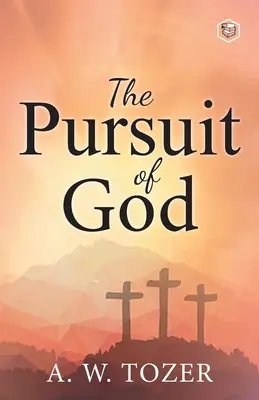 Isten keresése - The Pursuit of God