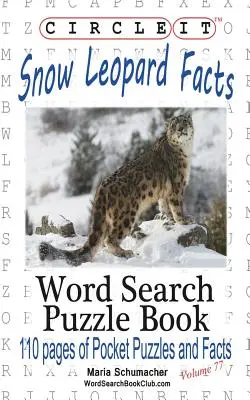 Körbe, Hópárduc tények, Szókereső, Rejtvénykönyv - Circle It, Snow Leopard Facts, Word Search, Puzzle Book