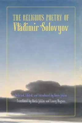 Vlagyimir Szolovjov vallásos költészete - The Religious Poetry of Vladimir Solovyov