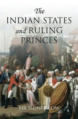 Az indiai államok és az uralkodó hercegek - The Indian States and Ruling Princes