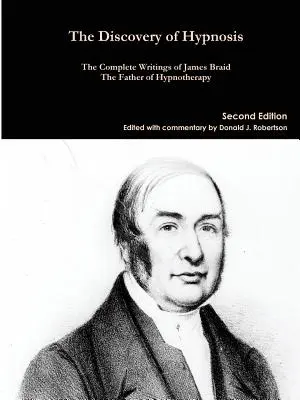 James Braid összes írása - The Complete Writings of James Braid