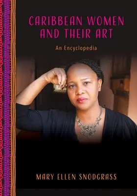 Karibi nők és művészetük: An Encyclopedia - Caribbean Women and Their Art: An Encyclopedia