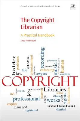 A szerzői jogi könyvtáros: Gyakorlati kézikönyv - The Copyright Librarian: A Practical Handbook