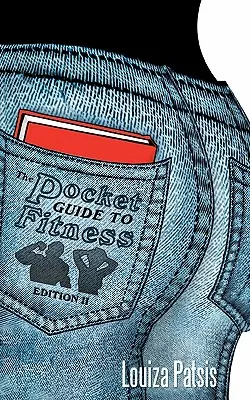 Zsebkalauz a fitneszhez: II. kiadás - Pocket Guide to Fitness: Edition II